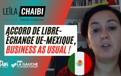 Vidéo | Accord de libre-échange UE-Mexique 🇪🇺🇲🇽, business as usual !