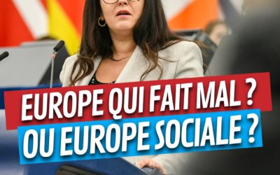 Europe qui fait mal ou Europe sociale ?